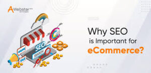 Why is SEO Important for E-commerce